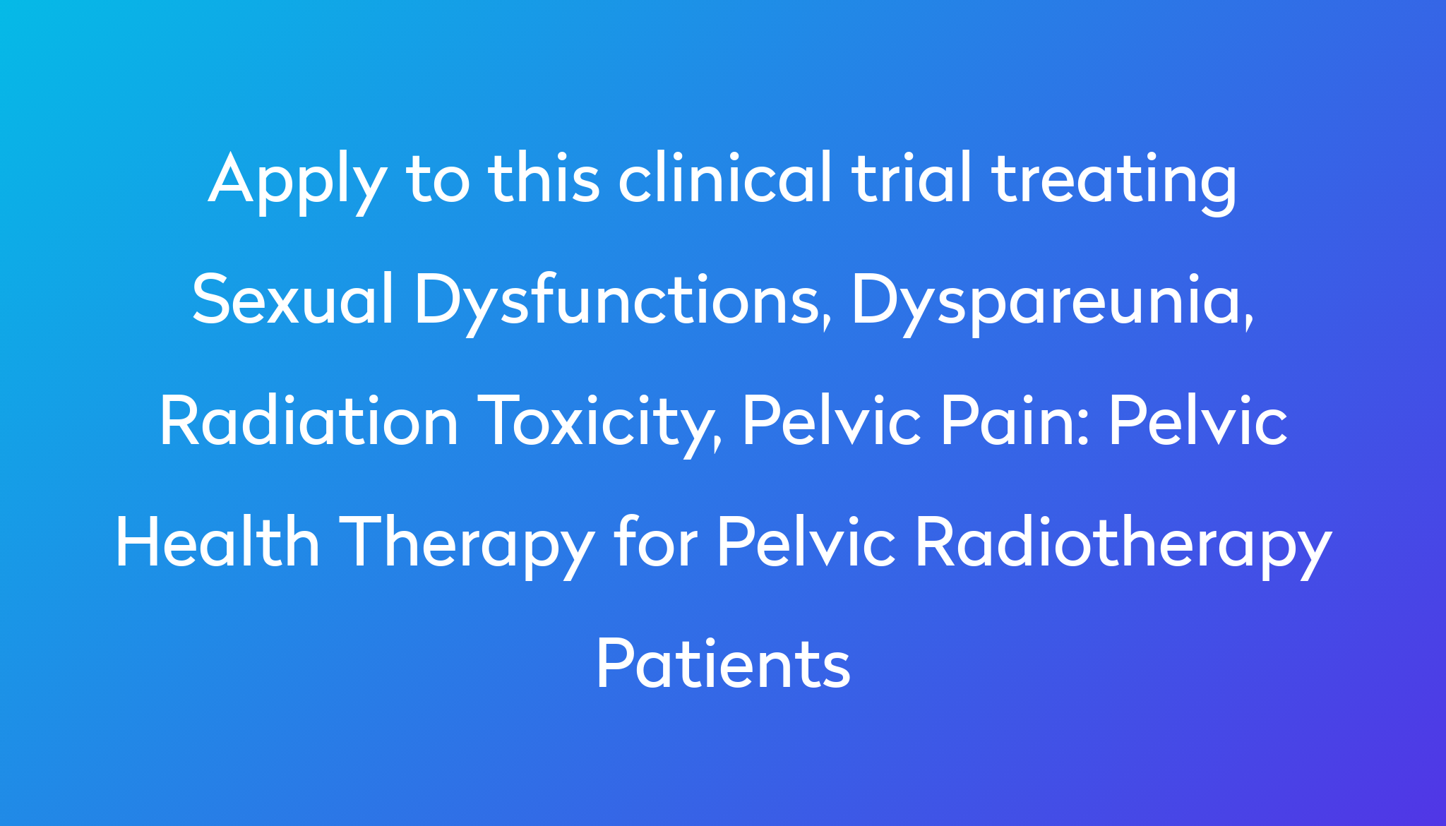 pelvic-health-therapy-for-pelvic-radiotherapy-patients-clinical-trial